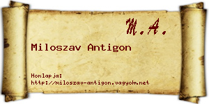 Miloszav Antigon névjegykártya